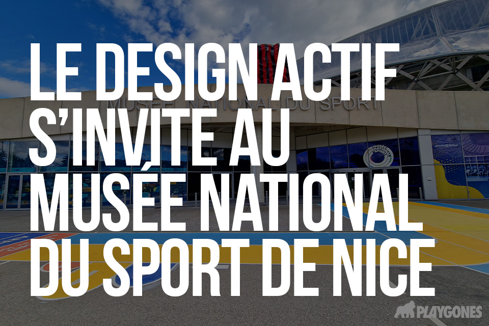 LE design actif s’invite au Musée National du Sport de Nice