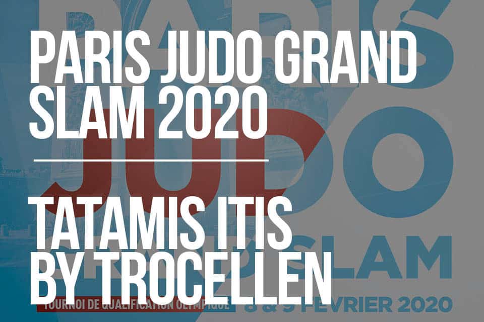 PARIS JUDO GRAND SLAM 2020 TATAMIS ITIS By TROCELLEN