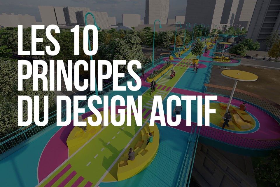 Les 10 principes du design actif