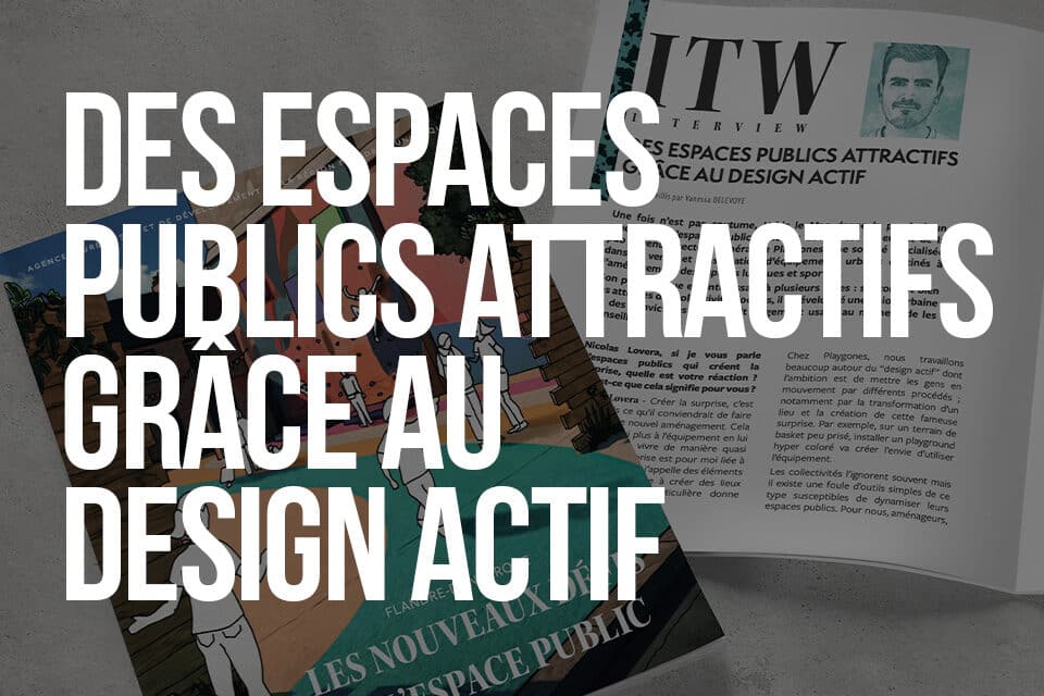 DES ESPACES PUBLICS ATTRACTIFS GRÂCE AU DESIGN ACTIF