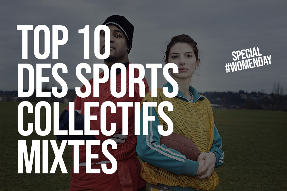 TOP 10 des sports collectifs mixtes