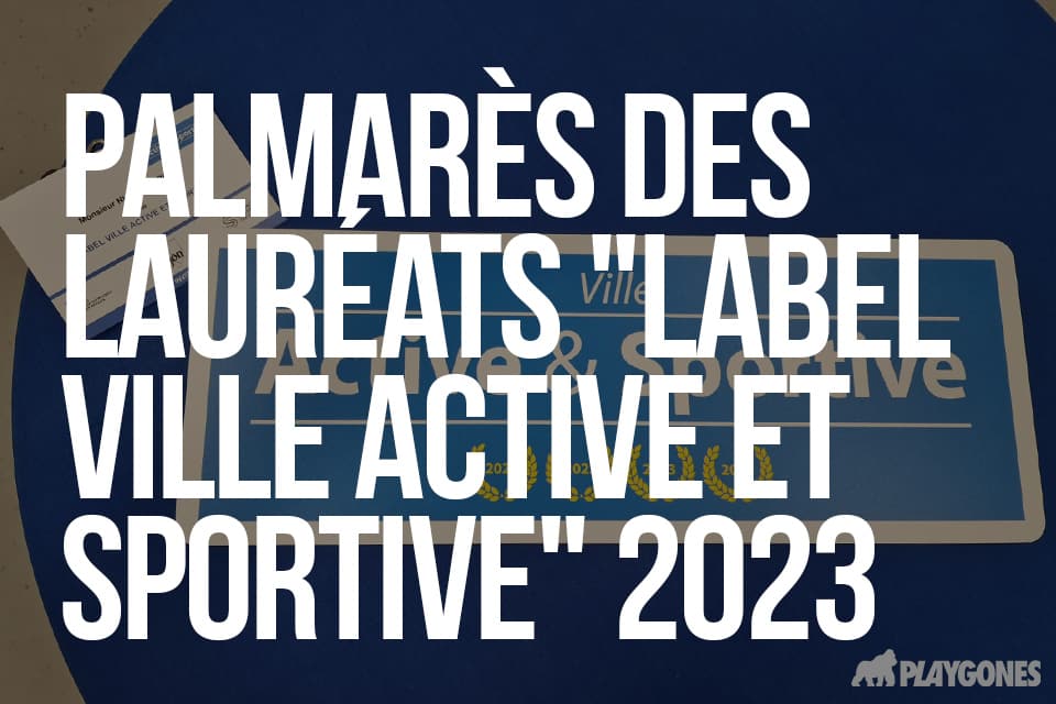 Palmarès des lauréats label ville active et sportive 2023