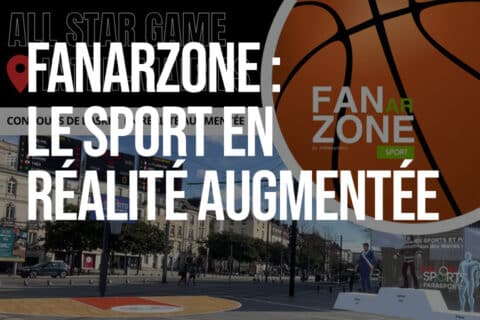 FANarZONE : Le sport en réalité augmentée