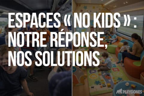 Espaces « no kids » : notre réponse, nos solutions