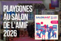 Playgones au Salon de l'AMIF 2026