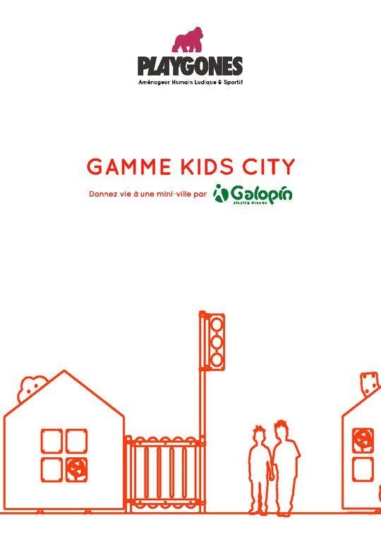 Catalogue Galopin Kids City Playgones